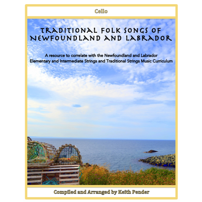 Traditional Folk Songs of Newfoundland and Labrador - Pender - Cello