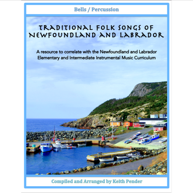 Traditional Folk Songs of Newfoundland and Labrador - Pender - Bells/Percussion