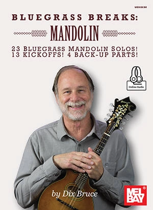 Bluegrass Breaks: Mandolin - Bruce - Book/Audio Online