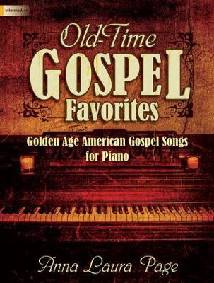 Old-Time Gospel Favorites: Golden Age American Gospel Songs for Piano - Page - Book