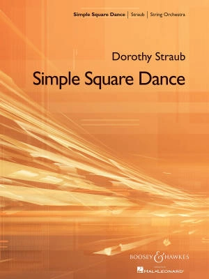 Boosey & Hawkes - Simple Square Dance - Straub - String Orchestra - Gr. 1