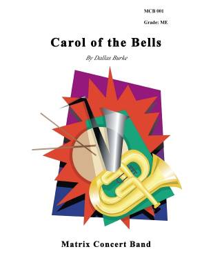 Carol of the Bells - Burke - Concert Band - Gr. 2