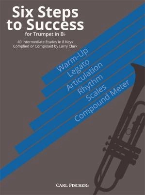Carl Fischer - Six Steps to Success for Trumpet - Clark - Book