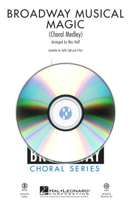 Hal Leonard - Broadway Musical Magic (Choral Medley) - Huff - ShowTrax CD