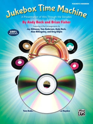 Alfred Publishing - Jukebox Time Machine - Beck/Fisher - Enhanced SoundTrax CD