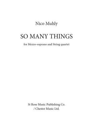 Chester Music - So Many Things for Mezzo-Soprano and String Quartet - Muhly - Score/Parts