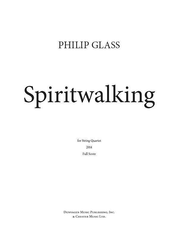 Spiritwalking for String Quartet - Glass - Score/Parts