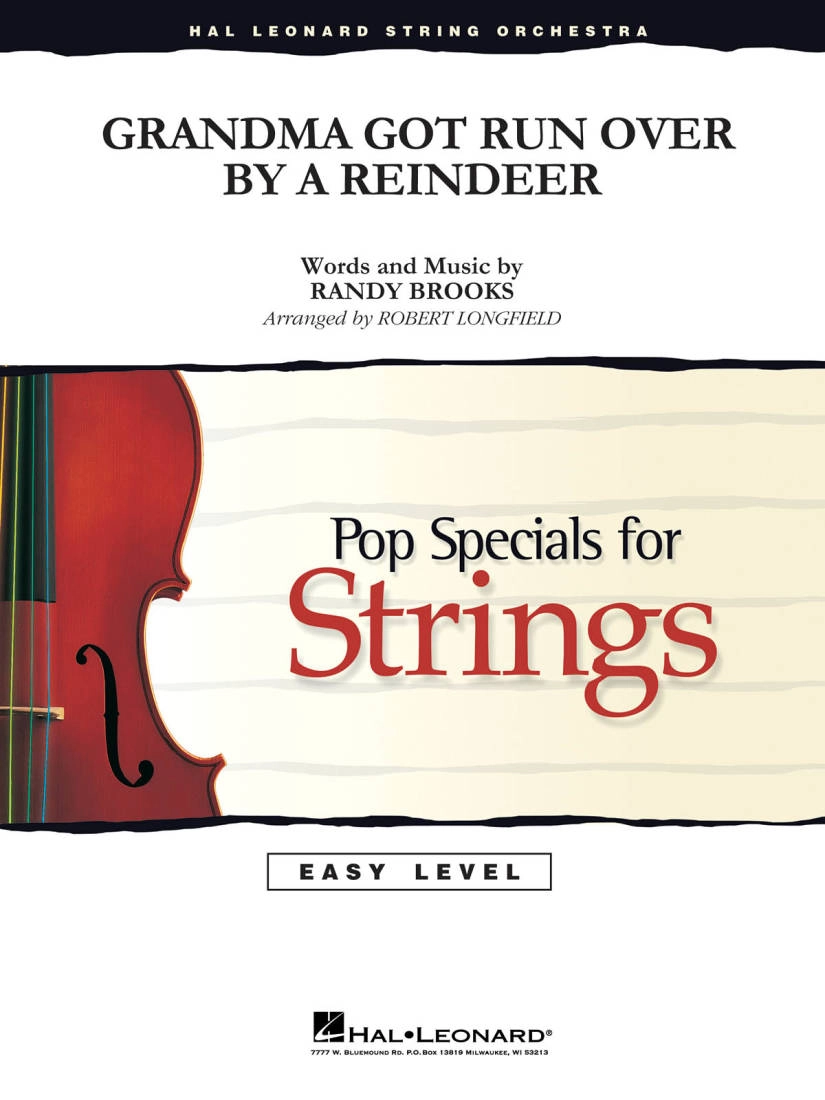 Grandma Got Run Over by a Reindeer - Brooks/Longfield - String Orchestra - Gr. 2