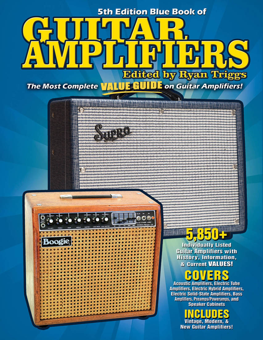 Blue Book of Guitar Amplifiers -- 5th Edition - Triggs - Book