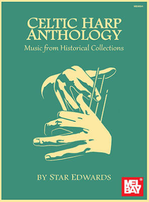 Celtic Harp Anthology: Music from Historical Collections - Edwards - Book