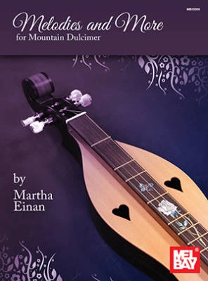 Mel Bay - Melodies and More for Mountain Dulcimer - Einan - Book