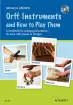 Schott - Orff Instruments and How to Play Them - Gruner - Book\/CD