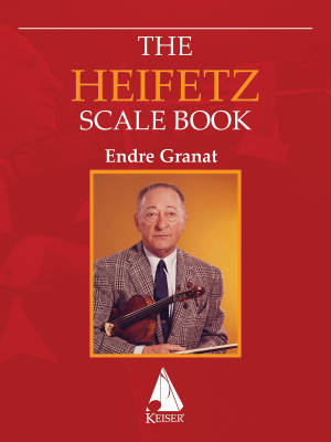 Southern Music Company - The Heifetz Scale Book for Violin - Heifetz/Granat - Book