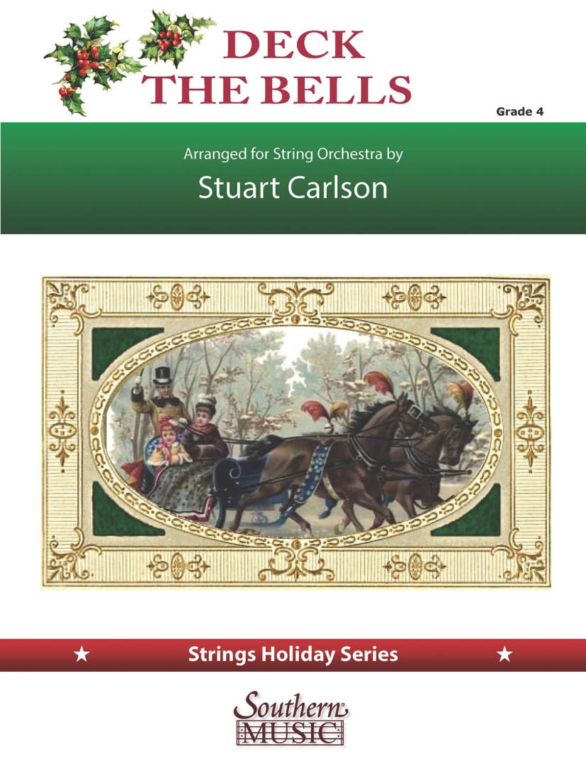 Deck The Bells - Carlson - String Orchestra - Gr. 4