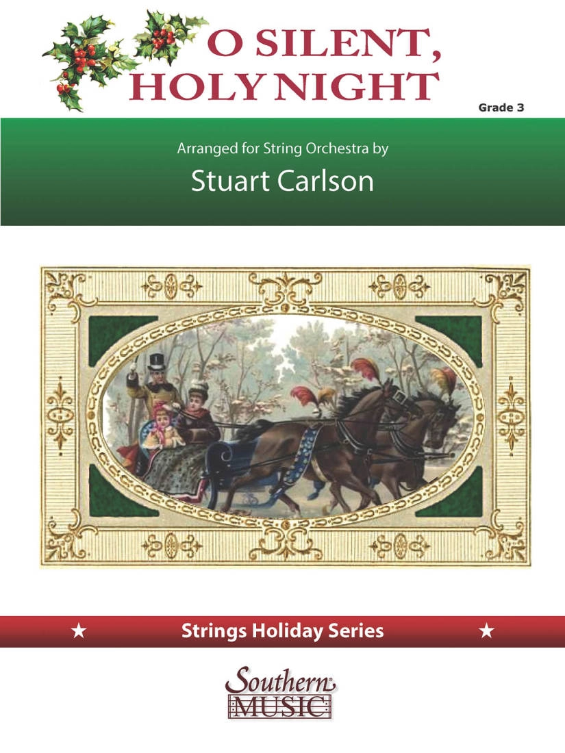 O Silent, Holy Night - Carlson - String Orchestra - Gr. 3