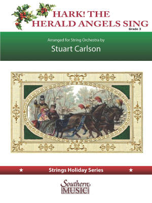 Hark! The Herald Angels Sing - Carlson - String Orchestra - Gr. 3