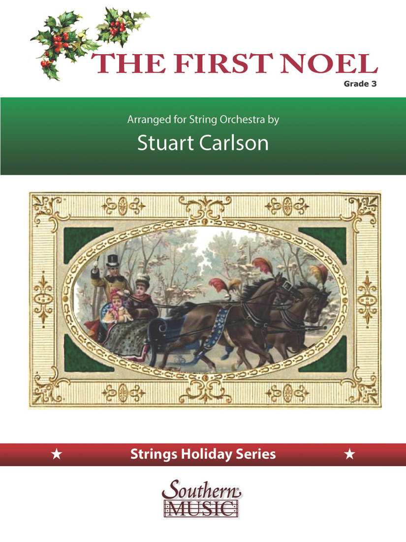 The First Noel - Carlson - String Orchestra - Gr. 3