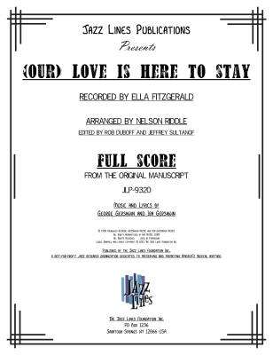 Jazz Lines Publications - (Our) Love Is Here To Stay - Gershwin/Riddle - Jazz Ensemble/Vocal - Gr. Medium Easy