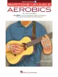 Hal Leonard - Baritone Ukulele Aerobics For All Levels: From Beginner to Advanced - Johnson - Book\/Audio Online