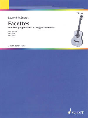 Schott - Facettes: 10 Pieces Progressives for Guitar - Meneret - Classical Guitar - Book