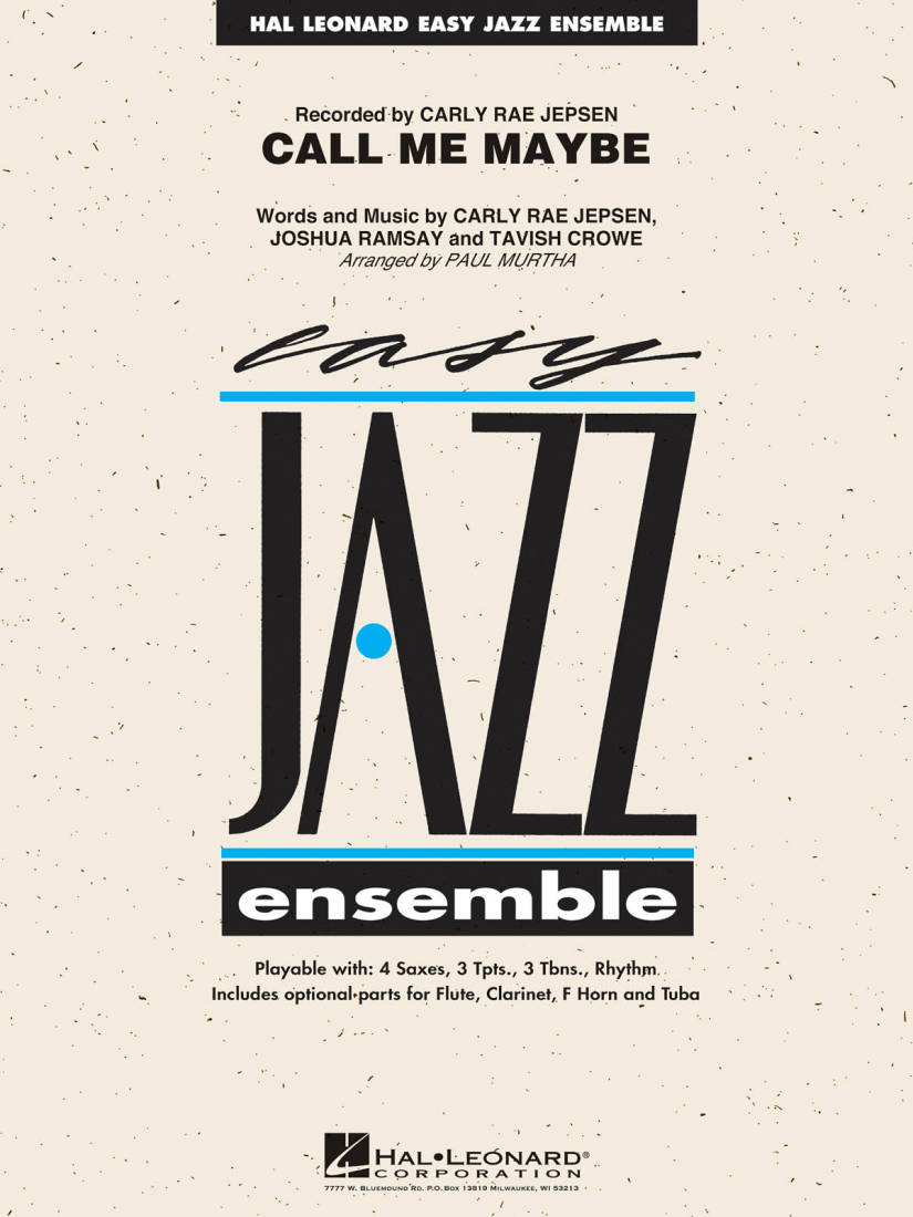 Call Me Maybe - Ramsay /Crowe /Jepsen /Murtha - Jazz Ensemble - Gr. 2