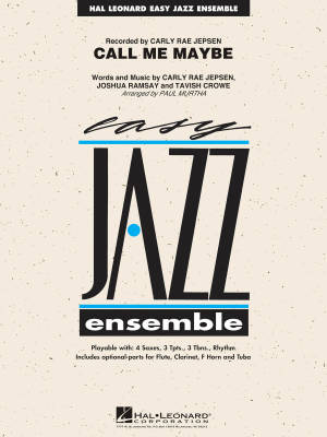 Hal Leonard - Call Me Maybe - Ramsay /Crowe /Jepsen /Murtha - Jazz Ensemble - Gr. 2