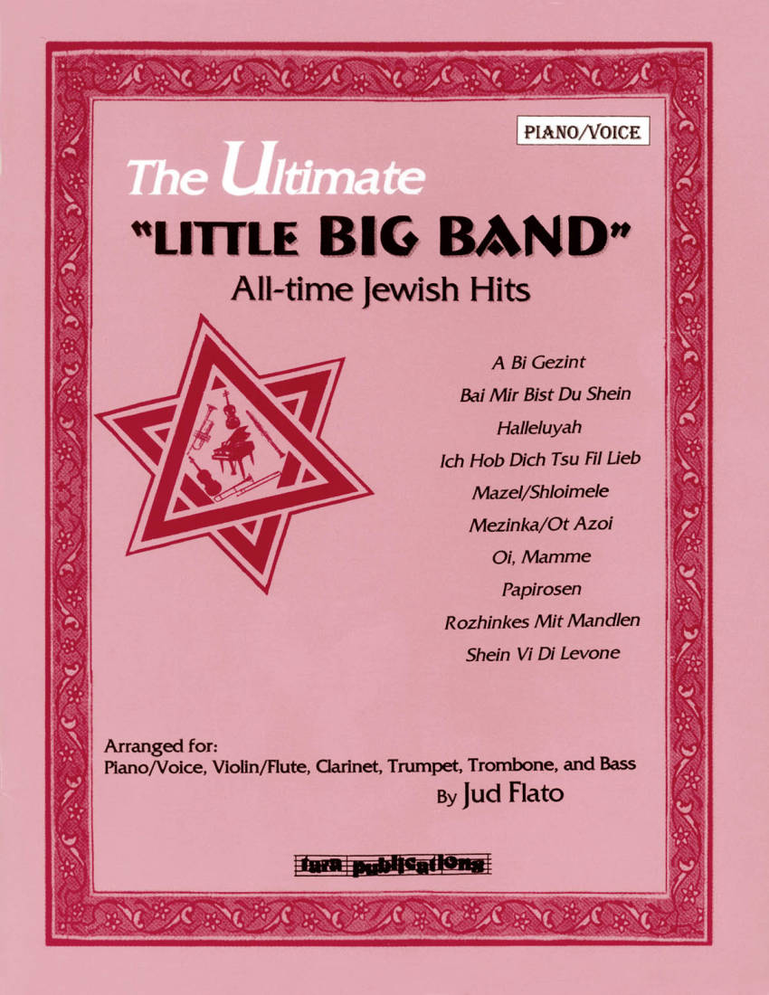 The Ultimate Little Big Band: All-time Jewish Hits - Flato - Piano/Vocal - Book