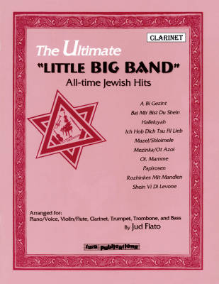 The Ultimate Little Big Band: All-time Jewish Hits - Flato - Clarinet - Book