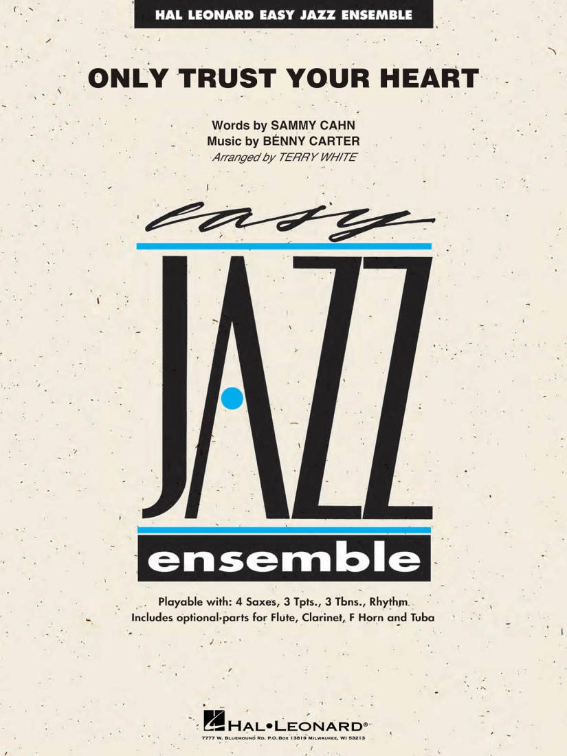 Only Trust Your Heart - Carter/Cahn/White - Jazz Ensemble - Gr. 2