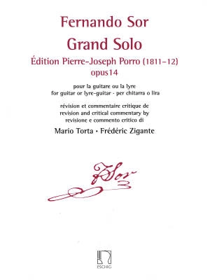 Editions Durand - Grand Solo: Edition Pierre Porro (1811-12), Op. 14 - Sor/Zigante - Classical Guitar - Book