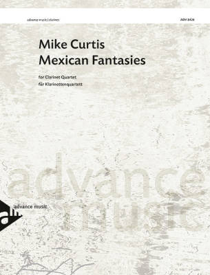 Mexican Fantasies - Curtis - Clarinet Quartet