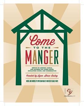 Come to the Manger (A Service of Lessons and Carols) - Bailey/Becki - Book/CD