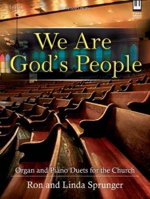 We Are God\'s People: Organ and Piano Duets for the Church - Sprunger/Sprunger - Book