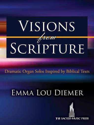 Visions from Scripture: Dramatic Organ Solos Inspired by Biblical Texts - Diemer - Book