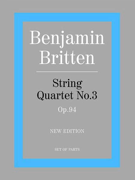 String Quartet No. 3, Op.94 - Britten - String Quartet - Parts Set