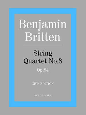 Faber Music - String Quartet No. 3, Op.94 - Britten - String Quartet - Parts Set