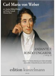 Edition Kunzelmann - Andante e Rondo Ungarese J.158 (op.35) - von Weber/Holland-Moritz/Conradi - Bassoon/Piano