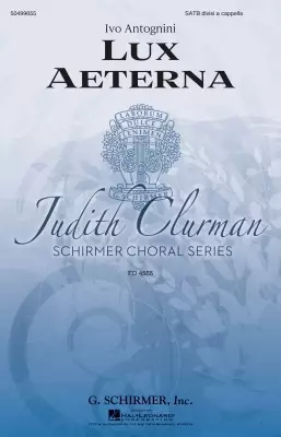 G. Schirmer Inc. - Lux Aeterna - Antognini - SATB