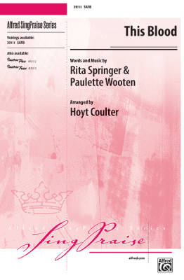 Alfred Publishing - This Blood - Springer/Wooten/Coulter - SATB