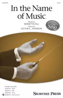 In the Name of Music - Hill/Johnson - 2 parties