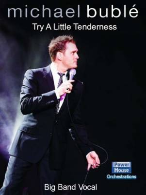 Try A Little Tenderness - Woods /Campbell /Connelly /Payne - Jazz Ensemble/Vocal - Gr. Medium
