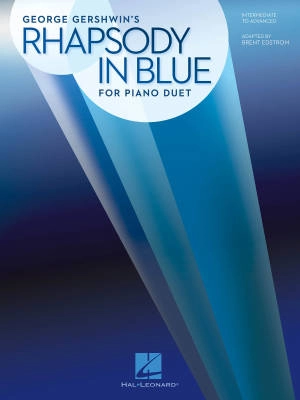 Hal Leonard - Rhapsody in Blue - Gershwin/Edstrom - Piano Duet (1 Piano, 4 Hands)