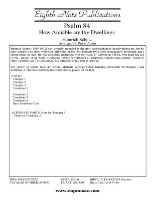 Eighth Note Publications - Psalm 84-How Amiable are thy Dwellings - Schutz/Joblin - Brass Choir