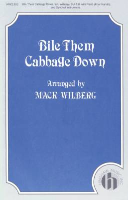Bile Them Cabbage - Wilberg - SATB