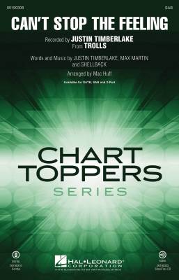 Hal Leonard - Cant Stop the Feeling from TROLLS - Martin /Shellback /Timberlake /Huff - SAB