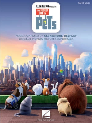 Hal Leonard - The Secret Life of Pets - Desplat - Piano - Book