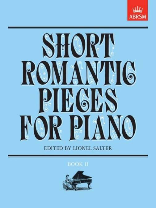 Short Romantic Pieces for Piano, Book II - ed. Salter - Book