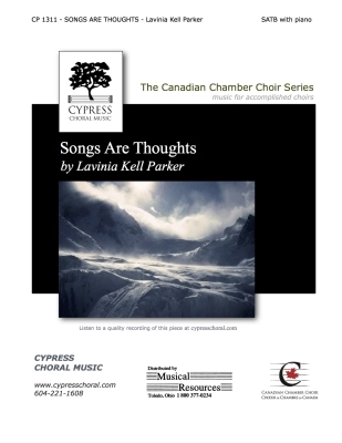 Cypress Choral Music - Songs Are Thoughts - Parker - SSAATB