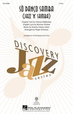 Hal Leonard - So Danco Samba (Jazz n Samba) - Gimbel /DeMoraes /Jobim /Emerson - 2pt