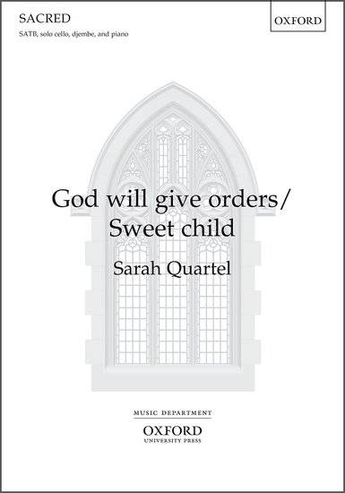 God will give orders/Sweet Child - Quartel - SATB